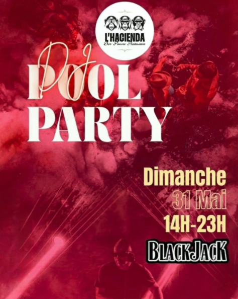Pool party 31 mai